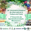 Salvador das Missões sediará o 28º Seminário Estadual de Alternativas à Cultura do Fumo e 4º Encontro da Agrobiodiversidade Missioneira