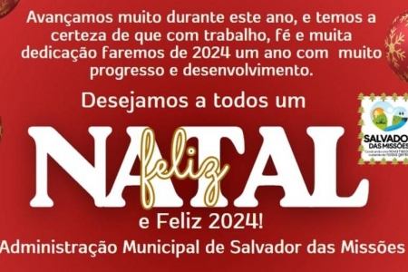 MENSAGEM DA ADMINISTRAÇÃO MUNICIPAL DE SALVADOR DAS MISSÕES NO NATAL DE 2022